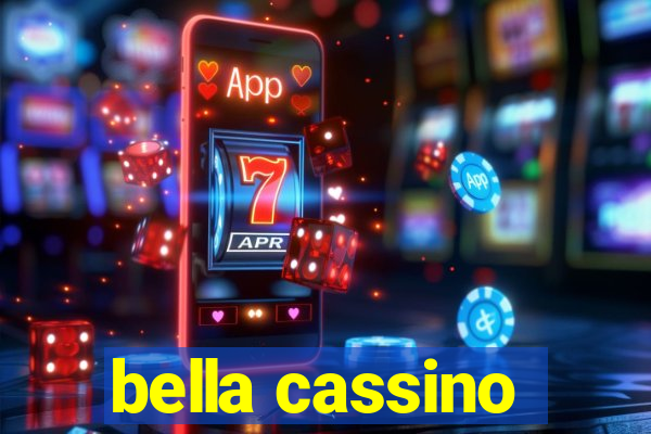 bella cassino